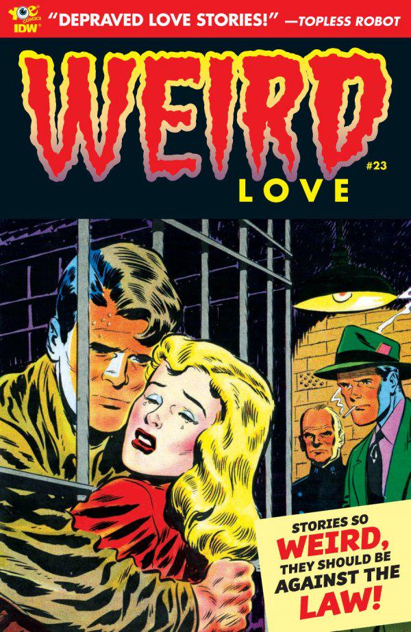 Weird Love #23 (2018) Comic Books Weird Love