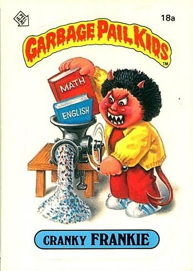 Cranky FRANKIE #18a 1985 Garbage Pail Kids