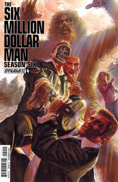 The Six Million Dollar Man: Season Six #4 (2014) Comic Books The Six Million Dollar Man: Season Six