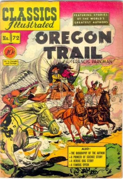The Oregon Trail #72 (1950) Comic Books Classics Illustrated