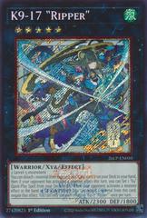 K9-17 Ripper [Alternate Art] 26LP-EN010 Prices | YuGiOh Limited