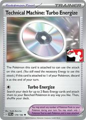 Technical Machine: Turbo Energize [Prize Pack] #179 Pokemon Paradox Rift Prices