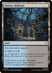 Sinister Hideout [Foil] #184