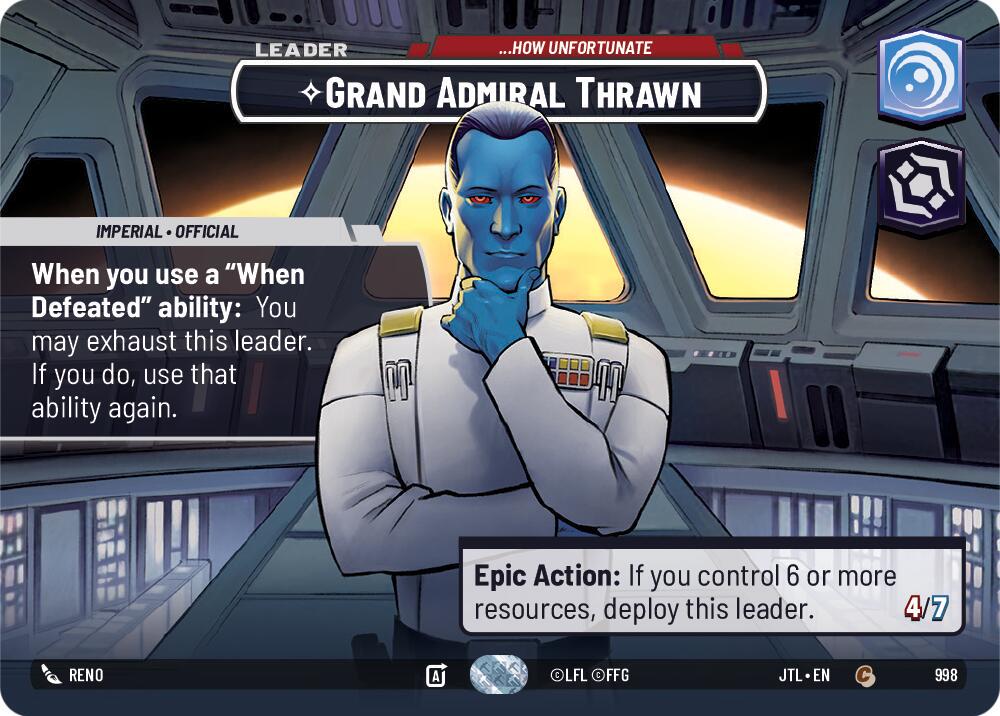 Grand Admiral Thrawn - ...How Unfortunate #998 Star Wars Unlimited: Jump to Lightspeed