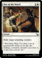 Not on My Watch [Foil] #28