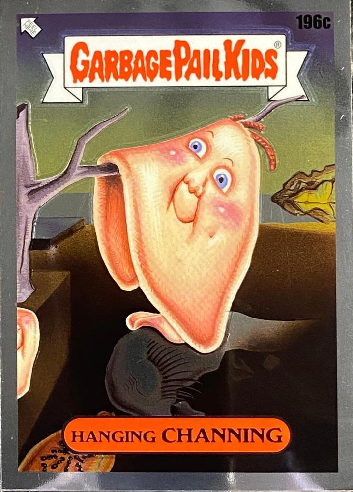 Hanging CHANNING #196c 2022 Garbage Pail Kids Chrome