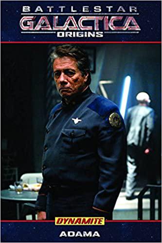 Battlestar Galactica: Origins Adama (2009) Comic Books Battlestar Galactica: Origins