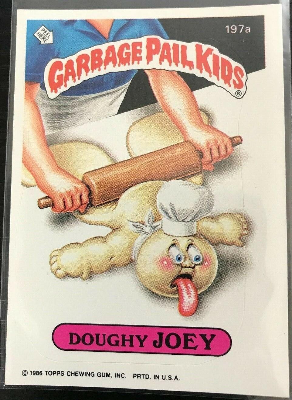 Doughy JOEY #197a 1986 Garbage Pail Kids