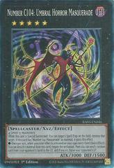 Number C104: Umbral Horror Masquerade [Collector's Rare] RA05-EN046