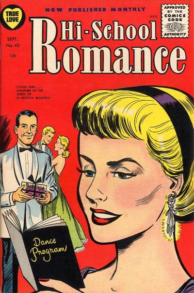 Hi-School Romance #43 (1955) Comic Books Hi-School Romance