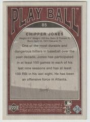Reverse | Chipper Jones Baseball Cards 2004 Upper Deck Play Ball