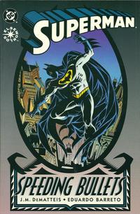 Superman: Speeding Bullets #1 (1993) Comic Books Superman: Speeding Bullets