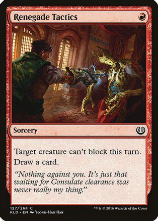 Renegade Tactics #127 Magic Kaladesh