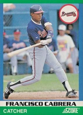 Francisco Cabrera #33 Baseball Cards 1991 Score Rising Stars