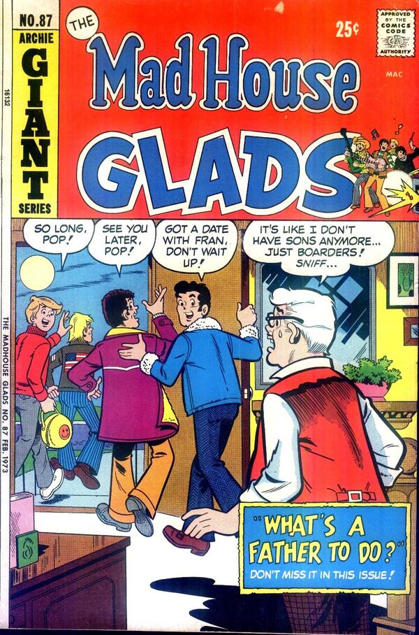 The Mad House Glads #87 (1973) Comic Books Mad House Glads