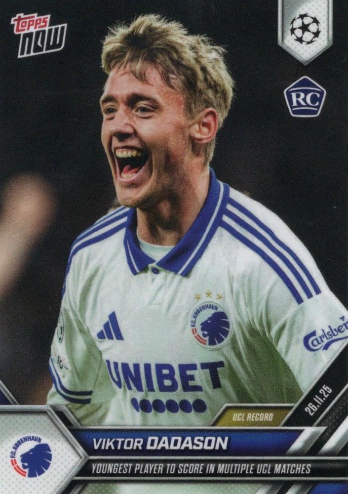 Viktor Dadason #62 2025 Topps Now UEFA Champions League