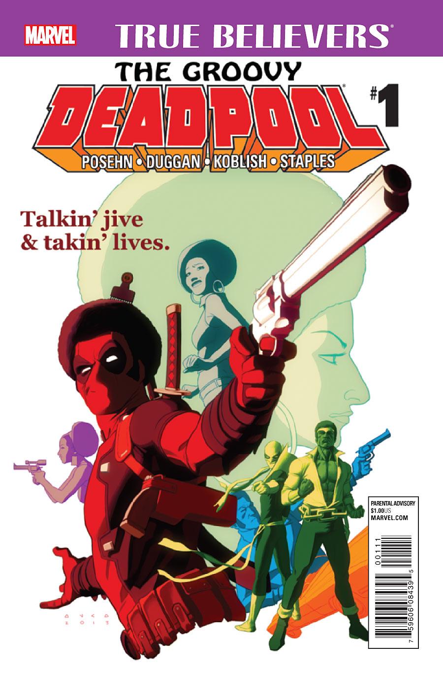 True Believers: The Groovy Deadpool #1 (2016) Comic Books True Believers: The Groovy Deadpool