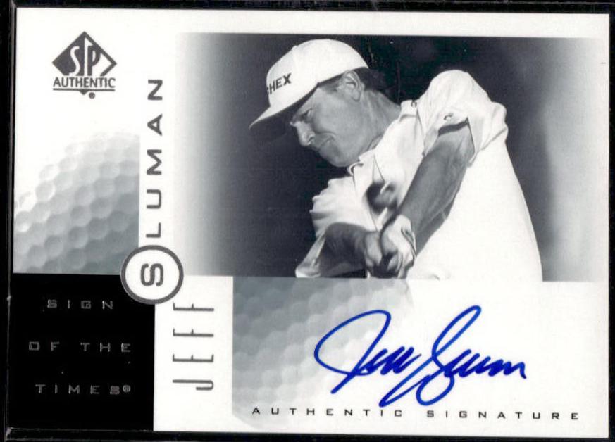 Jeff Sluman #JS 2001 Sp Authentic Sign Of The Times Autograph Golf
