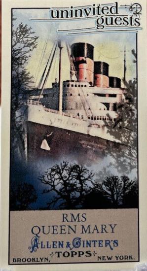 RMS Queen Mary #UG9 Baseball Cards 2011 Topps Allen & Ginter Mini Uninvited Guest