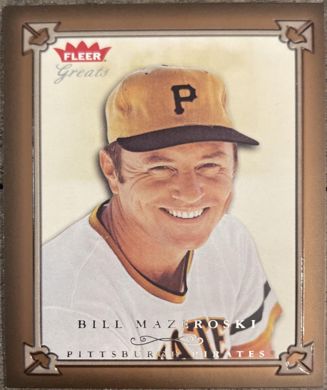 Bill Mazeroski #127 2004 Fleer Greats Of The Game Baseball