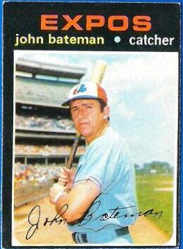 John Bateman #31 Baseball Cards 1971 O Pee Chee