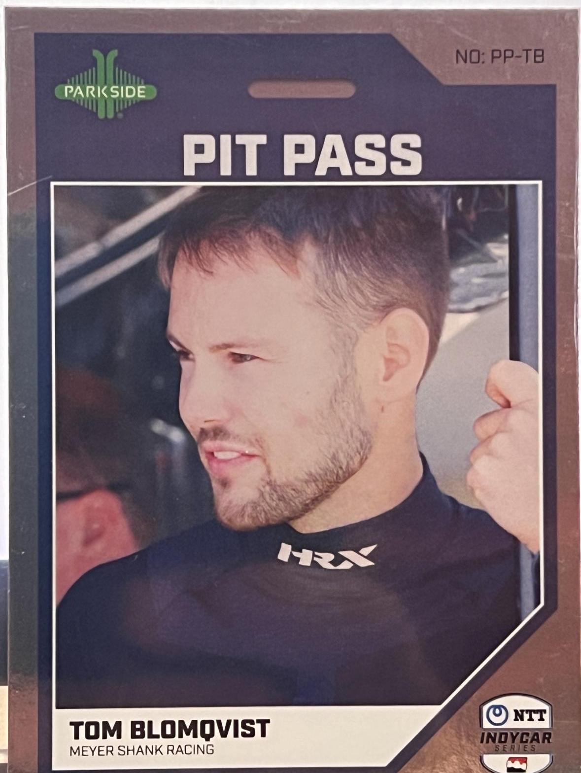 Tom Blomqvist #PP-TB Racing Cards 2024 Parkside NTT IndyCar Pit Pass