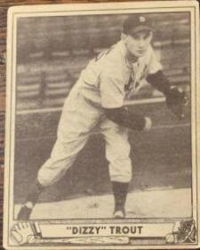 Dizzy Trout #44 Baseball Cards 1940 Play Ball