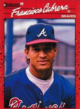 Francisco Cabrera #646 Baseball Cards 1990 Donruss