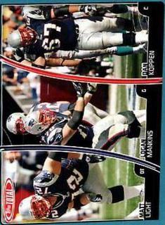 Matt Light, Logan Mankins, Dan Koppen