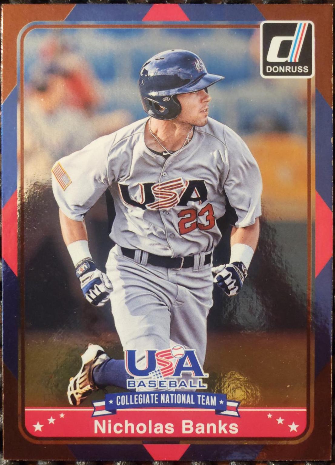 Nicholas Banks #13 Baseball Cards 2015 Donruss USA Collegiate National Team