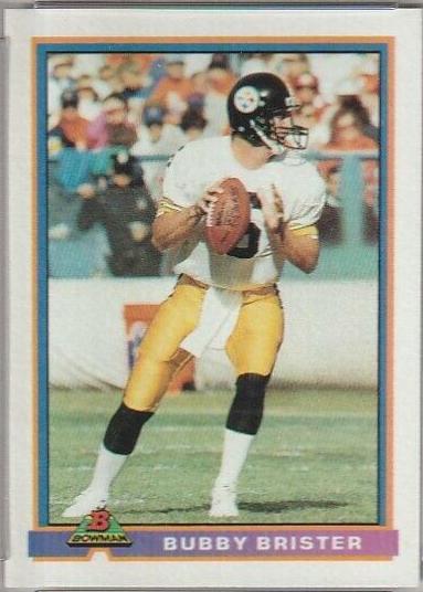 Bubby Brister #441 1991 Bowman Football