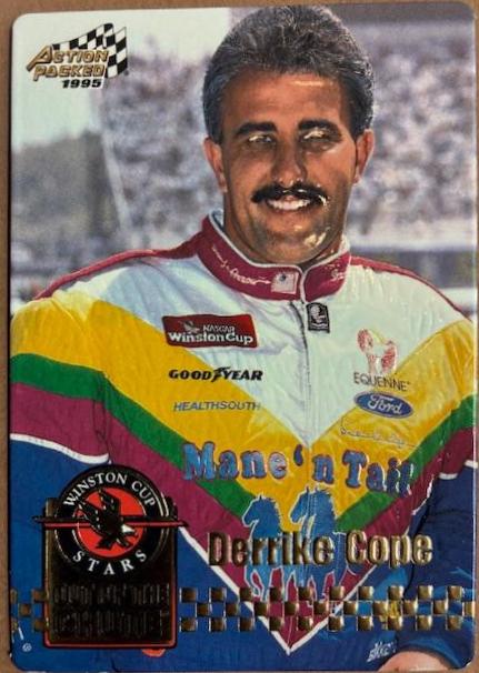 Derrike Cope #8 Racing Cards 1995 Action Packed NASCAR