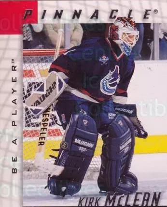 Kirk McLean #118 Hockey Cards 1997 Pinnacle Be A Player