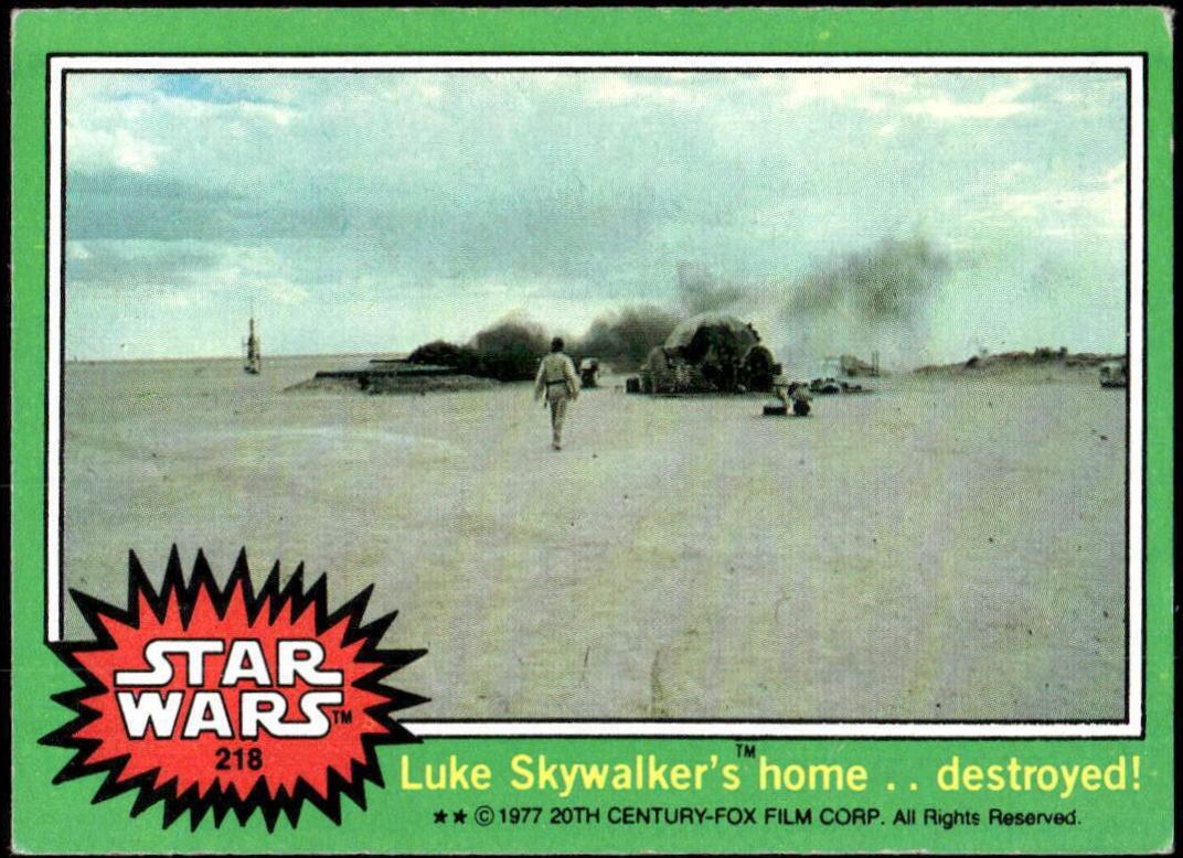 Luke Skywalker's home...destroyed! #218 1977 Topps Star Wars