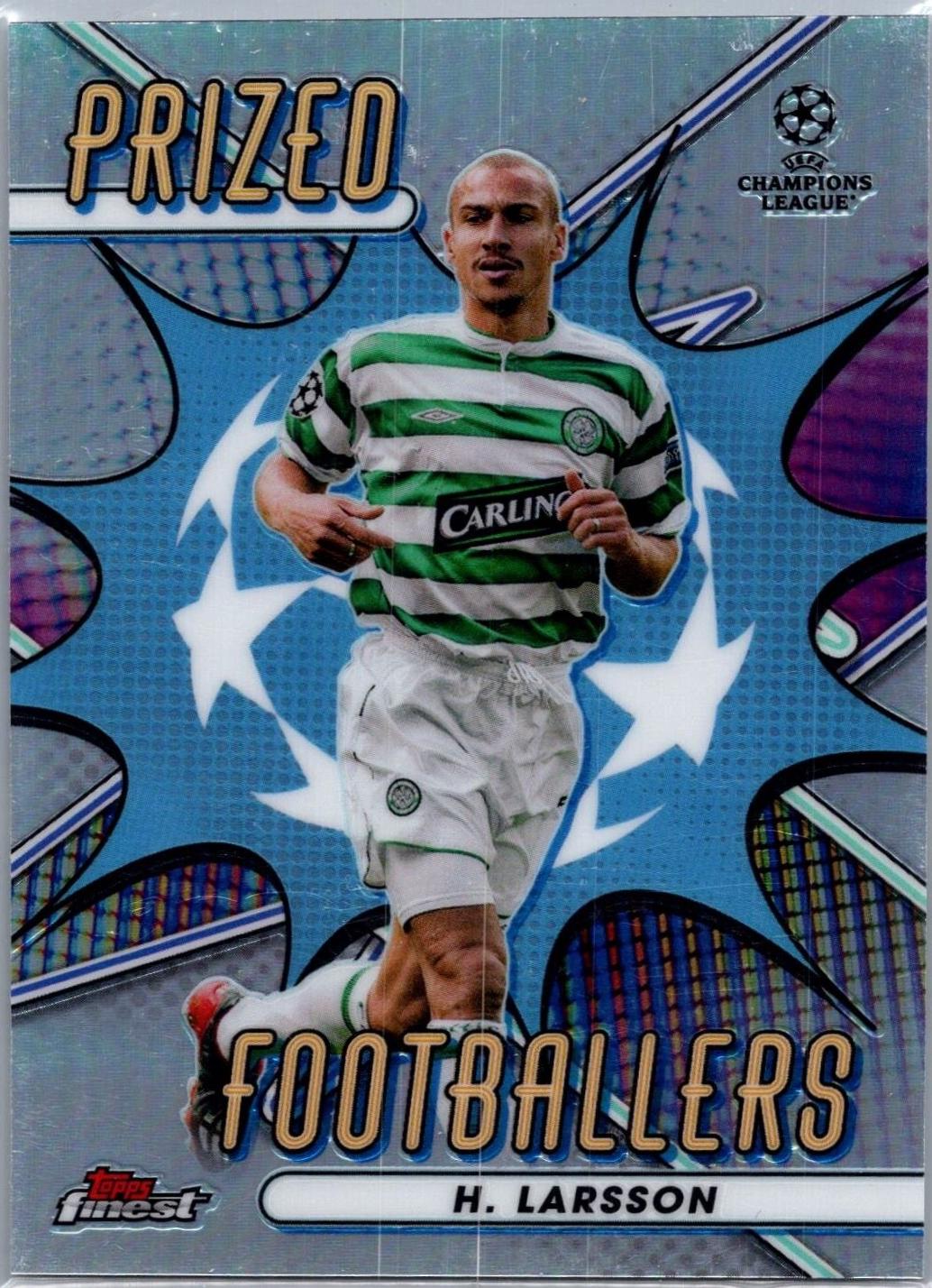 Henrik Larsson #PF-11 Soccer Cards 2022 Topps Finest UEFA Club Competitions Prized Footballers