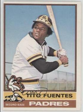 Tito Fuentes #8 Baseball Cards 1976 O Pee Chee