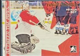Patrick Roy #118 Hockey Cards 2006 In The Game Heroes and Prospects National Pride