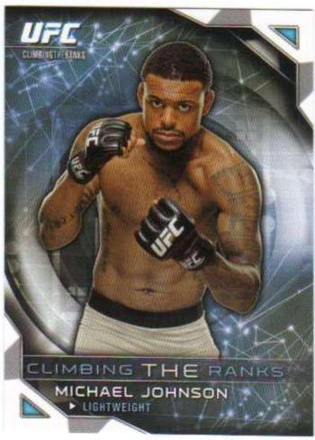 Michael Johnson #CLIMB-8 Ufc Cards 2015 Topps UFC Chronicles Climbing the Ranks