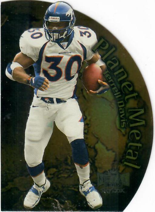 Terrell Davis #1PM Football Cards 1999 Metal Universe Planet Metal