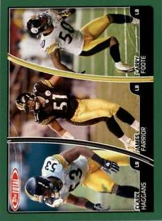 Larry Foote, Clark Haggans, James Farrior