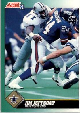 Jim Jeffcoat #277 Football Cards 1991 Score