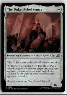 The Duke, Rebel Sentry