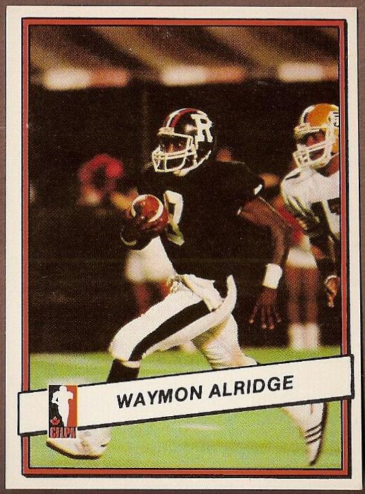 Waymon Alridge #3 Football Cards 1985 Jogo CFL