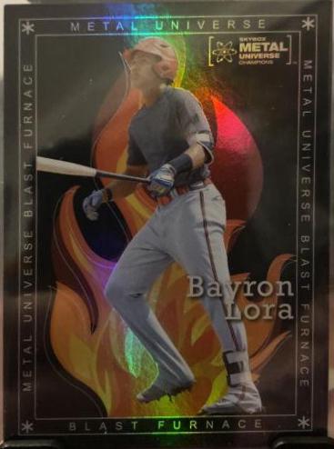 Bayron Lora #BF-18 Baseball Cards 2021 Skybox Metal Universe Champions Blast Furnace