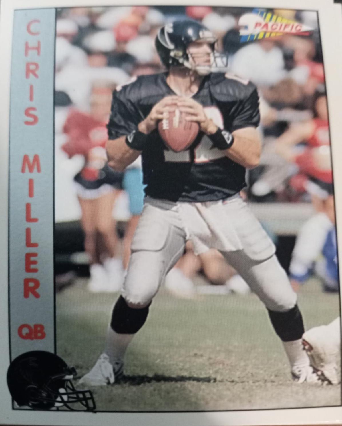 Chris Miller #8 Football Cards 1992 Pacific