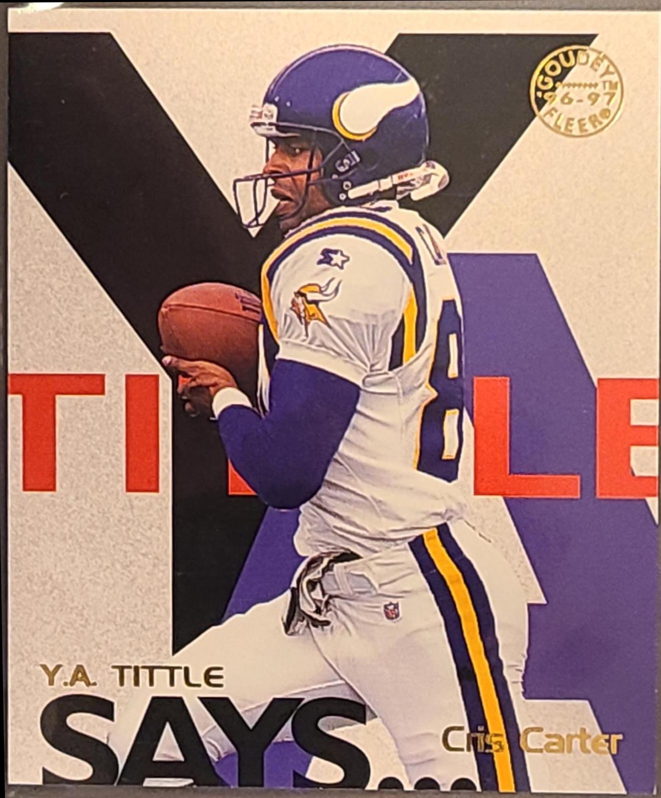 Cris Carter #5 Football Cards 1997 Fleer Goudey Tittle Says
