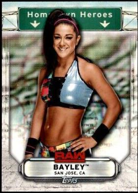 Bayley #HH-4 Wrestling Cards 2019 Topps WWE RAW Hometown Heroes
