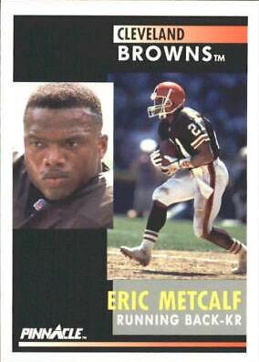 Eric Metcalf #19 Football Cards 1991 Pinnacle