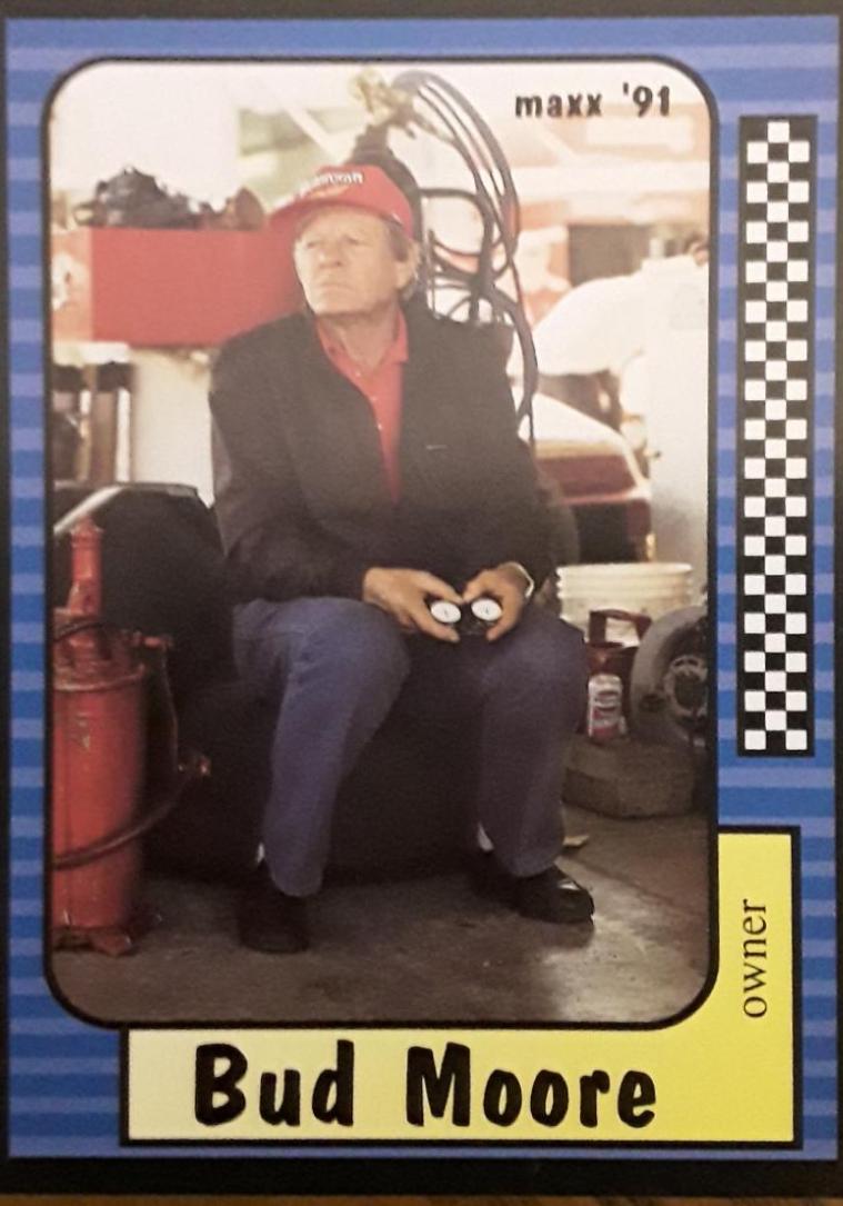 Bud Moore #46 Racing Cards 1991 Maxx