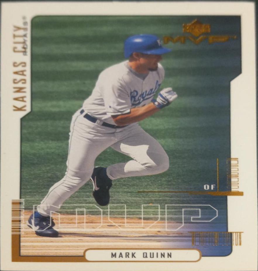 Mark Quinn #166 Baseball Cards 2000 Upper Deck MVP
